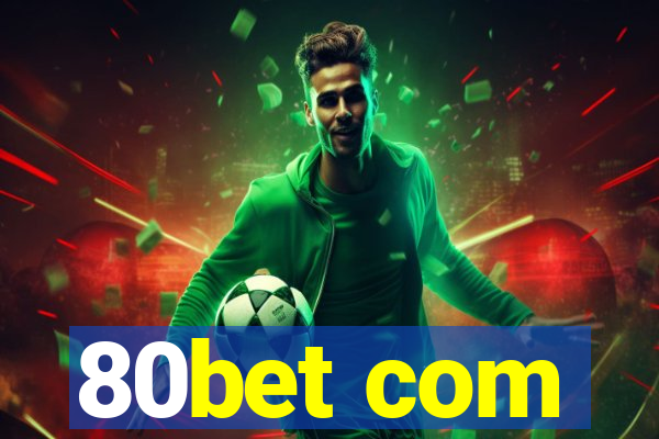 80bet com